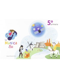 LA MUSICA Y YO 5º PRIMARIA CASTILLA LA MANCHA